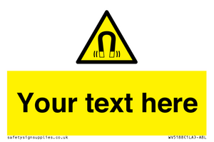 Custom Magnetic Field Sign